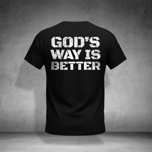 ELLIOTT ARMY/GOD'S WAY IS BETTER T-shirt