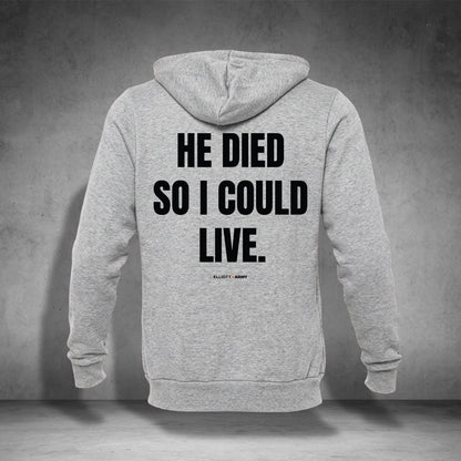 ELLIOTT ARMY/HE DIED SO I COULD LIVE Statement Hoodie