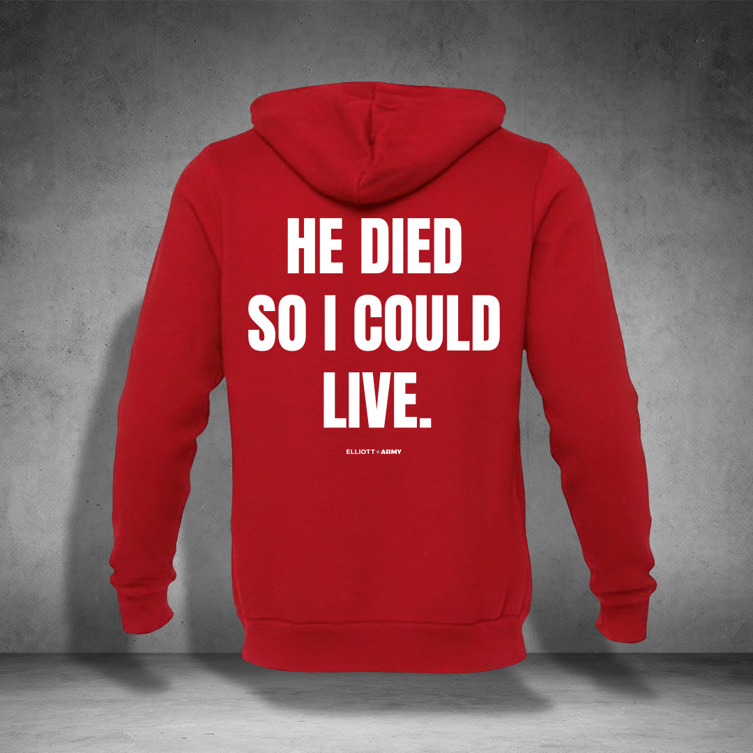 ELLIOTT ARMY/HE DIED SO I COULD LIVE Statement Hoodie